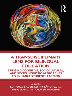 cover image of A Transdisciplinary Lens for Bilingual Education